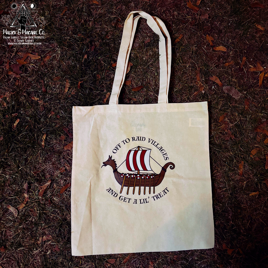 Off To Raid Villages & Get A Lil' Treat Viking Tote Bag by Literary Leo