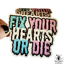 Load image into Gallery viewer, Fix Your Hearts Or Die Trans David Lynch Quote Sticker
