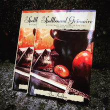 Load image into Gallery viewer, The Spellbound Grimoire Witchcraft Tips &amp; Spells For The Modern Witch by Bee Reckless
