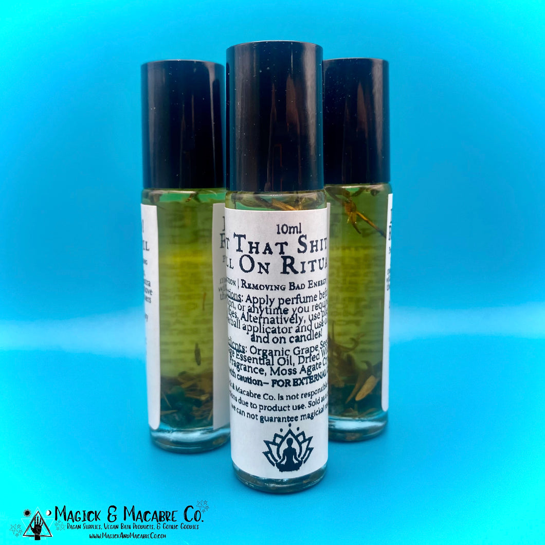 Let That Sh•t Go! Roll On Ritual Oil (10ml)