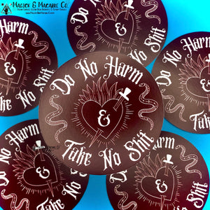 Do No Harm & Take No Shit Sticker