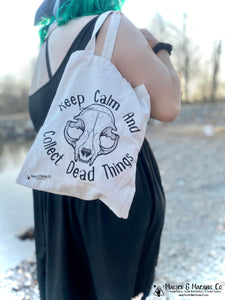 Keep Calm And Collect Dead Things Tote Bag | Goth Tote Bag |