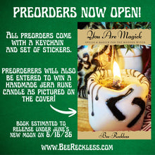 Load image into Gallery viewer, You Are Magick: Spells &amp; Magick For The Modern Witch (PREORDER RELEASES JUNE 2026)
