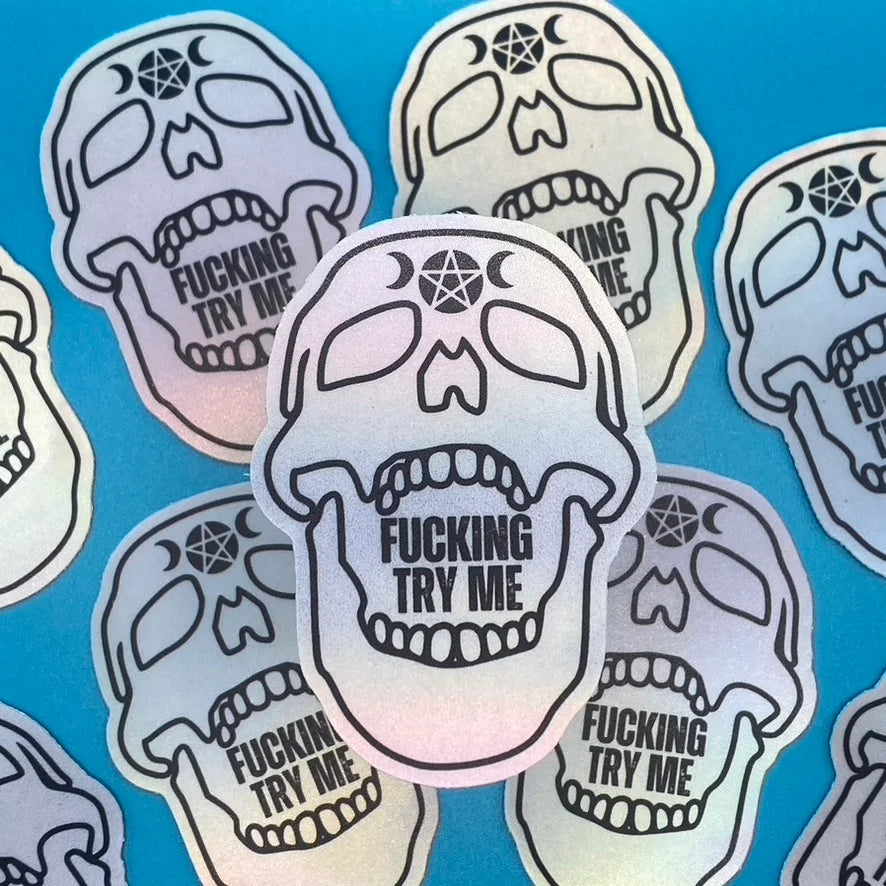 Fucking Try Me Skull Sticker