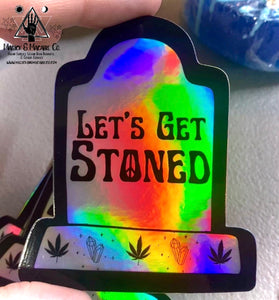 Let's Get Stoned Holographic Tombstone Sticker
