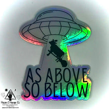 Load image into Gallery viewer, As Above So Below Holographic Sticker (UFO Witch Sticker)
