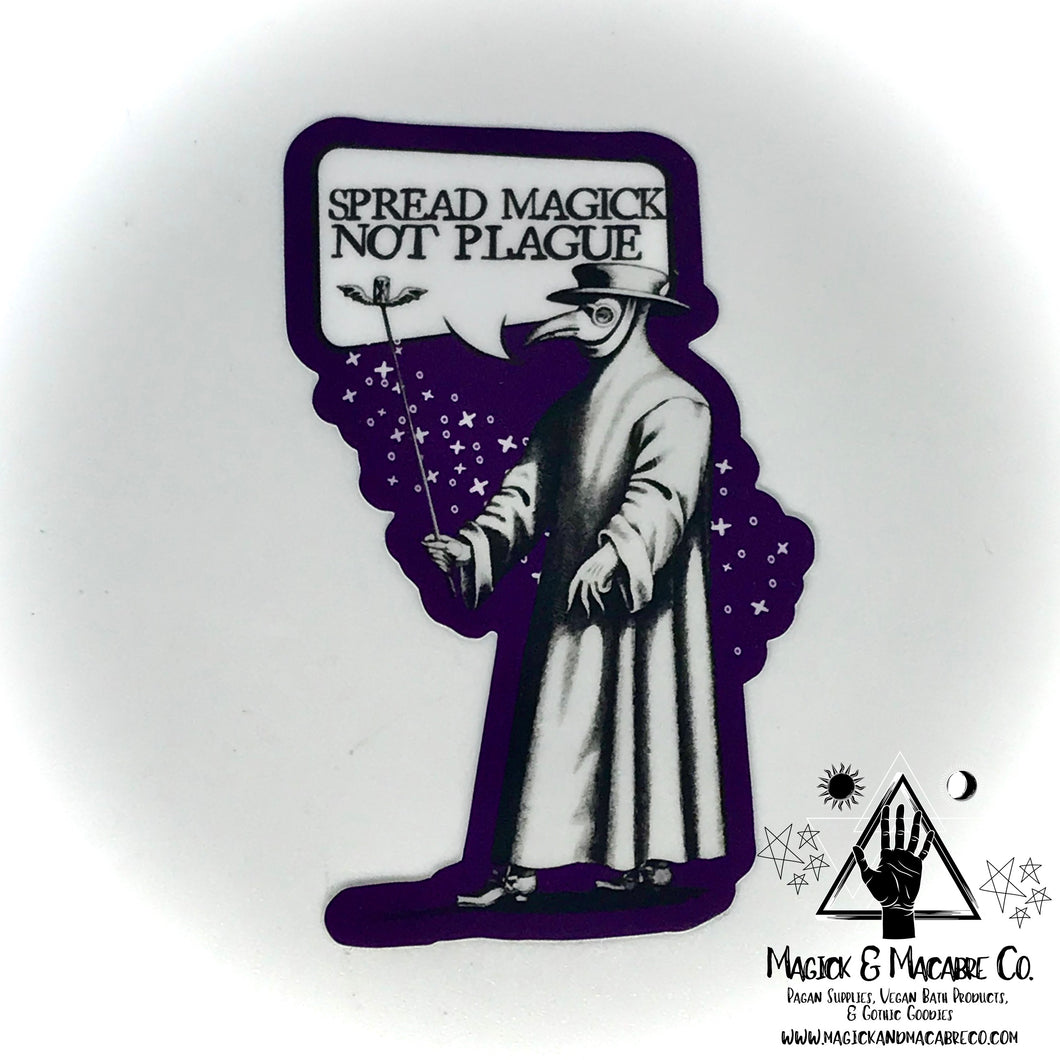 Spread Magick Not Plague Sticker