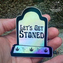 Load image into Gallery viewer, Let&#39;s Get Stoned Holographic Tombstone Sticker
