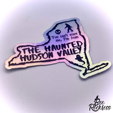Load image into Gallery viewer, Haunted Hudson Valley Holographic Sticker
