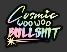 Load image into Gallery viewer, Cosmic WooWoo BullSh•t Vinyl Sticker
